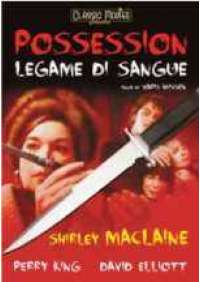 Possession - Legame di sangue 