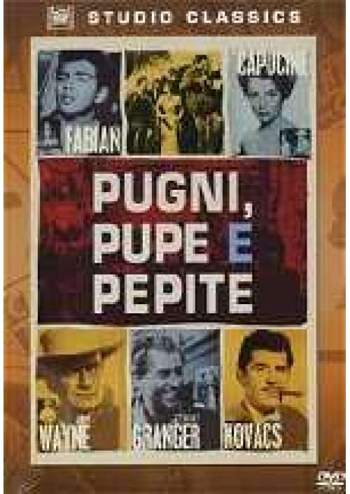 Pugni, pupe e pepite 