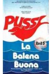 Pussy la balena buona