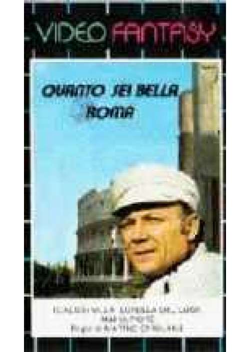 Quanto sei bella Roma