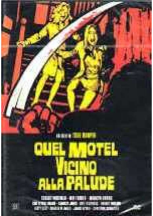 Quel Motel vicino alla palude