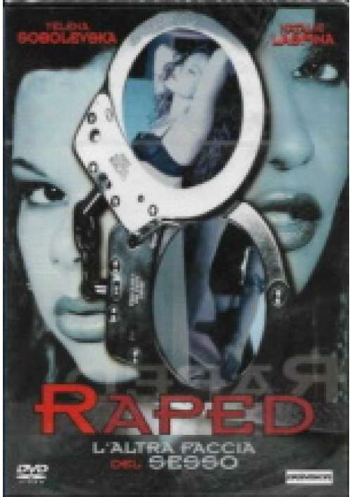 Raped - L'altra faccia del sesso