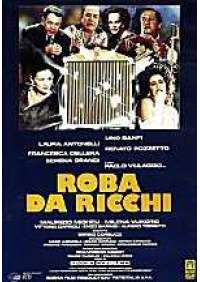 Roba da ricchi 