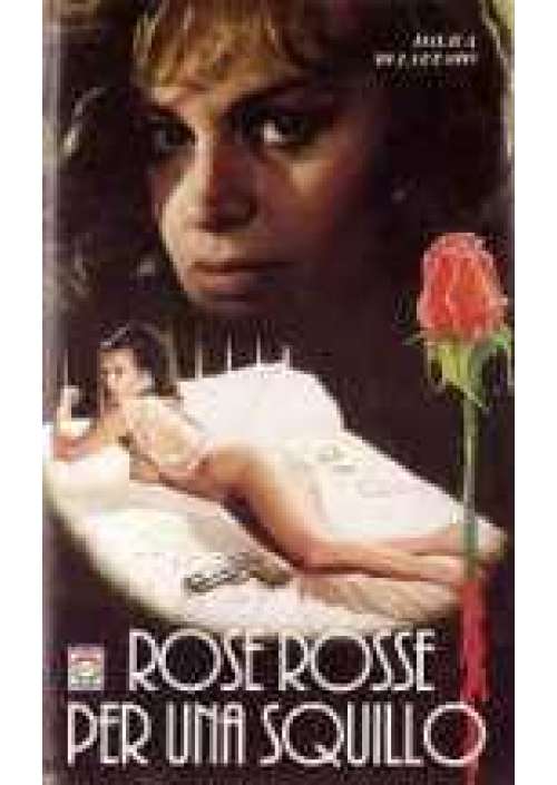Rose rosse per una Squillo