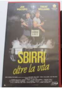 Sbirri oltre la vita