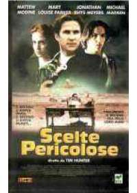 Scelte pericolose