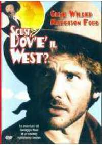 Scusi dov'e' il West?