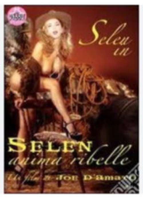 Selen anima ribelle