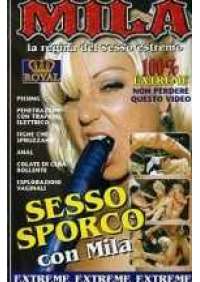 Sesso sporco con Mila