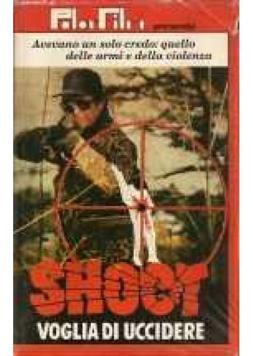 Shoot - voglia di uccidere