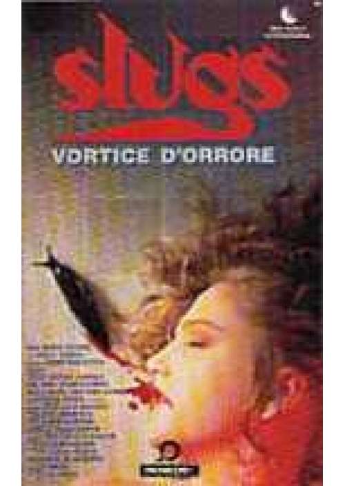 Slugs - Vortice d'orrore