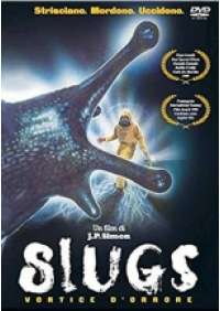 Slugs - Vortice d'orrore