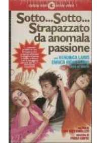 Sotto sotto strapazzato da anomala passione