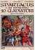 Spartacus e gli invincibili 10 gladiatori 