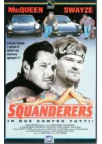 Squanderers - In due contro tutti