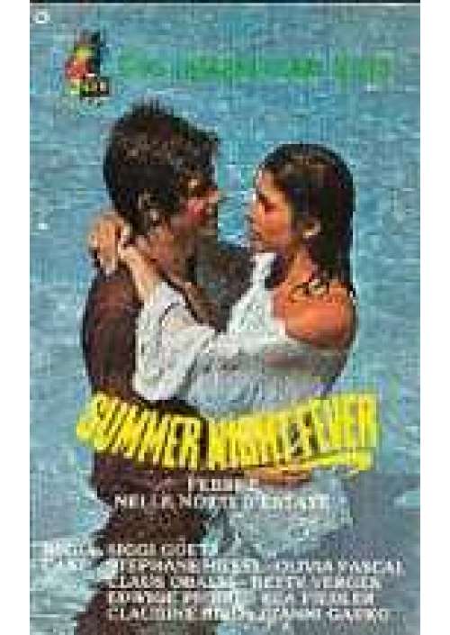 Summer night fever - Febbre nelle notti d'estate