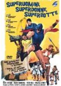 Superuomini, Superdonne, Superbotte 