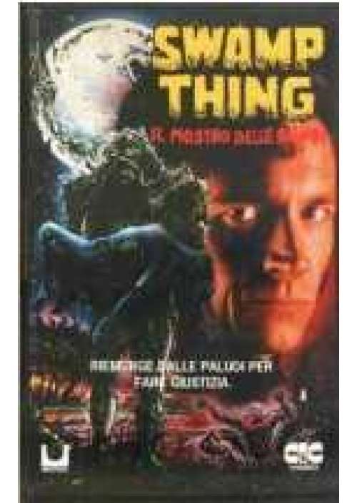 Swamp Thing - Il Mostro delle Paludi