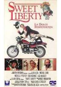 Sweet liberty - La Dolce indipendenza