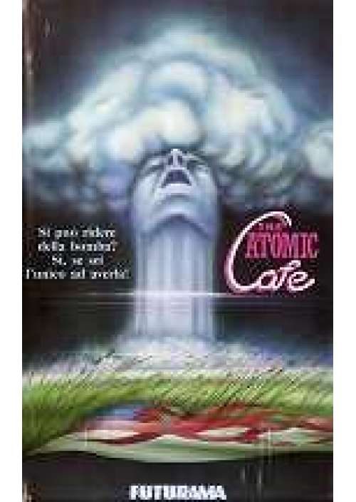 The Atomic cafe'