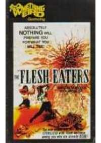 The Flesh eaters (ed. in inglese)