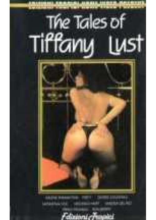 The Tales of Tiffany Lust