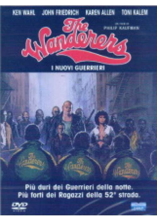 The Wanderers - I Nuovi Guerrieri