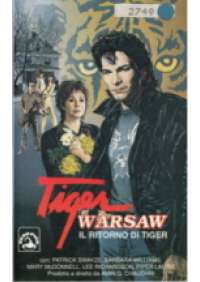 Tiger Warsaw - Il Ritorno di Tiger