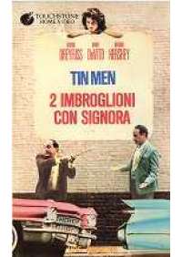 Tin Men - 2 Imbroglioni con signora