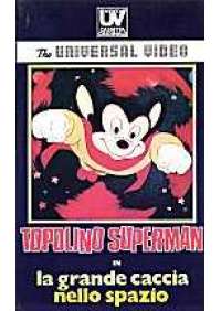 Topolino Superman - La Grande caccia nello spazio