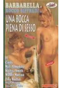 Una Bocca piena di sesso - Barbarella - Rocco Siffredi
