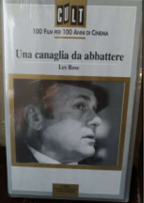 Una Canaglia da abbattere