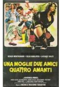 Una Moglie, due amici, quattro amanti