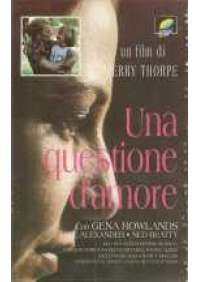 Una Questione d'amore