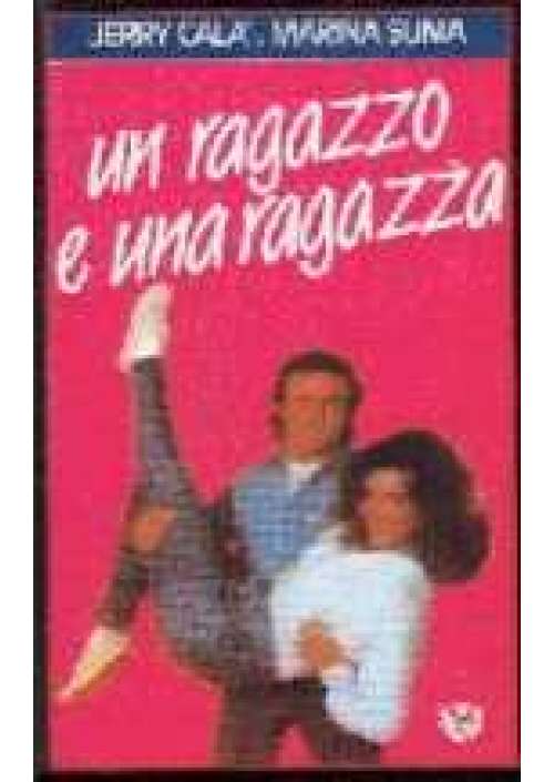 Un Ragazzo e una ragazza