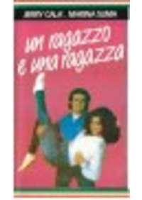 Un Ragazzo e una ragazza