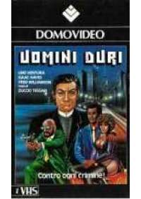 Uomini duri