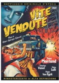 Vite vendute - Il Salario della paura