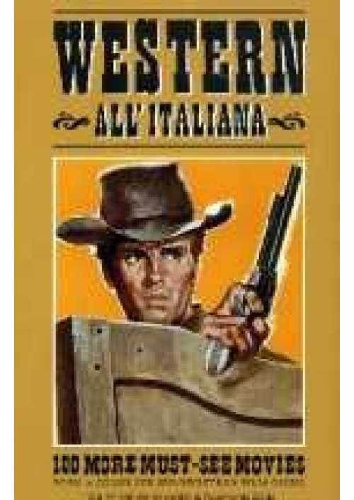 Western all'italiana - 100 more must-see movies 