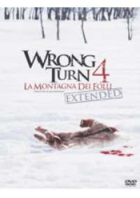 Wrong Turn 4 - La Montagna dei folli