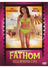 Fathom - Bella, Intrepida E Spia
