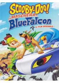 Scooby Doo E La Maschera Di Blue Falcon