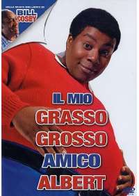 Il Mio Grasso Grosso Amico Albert