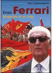 Ferrari Story - Storia Di Un Mito: Enzo Ferrari Vol. 1