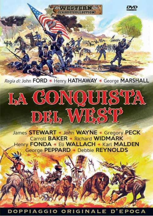 La Conquista Del West