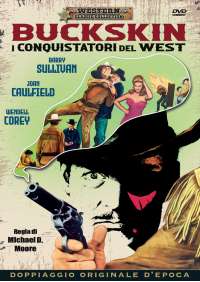 Buckskin - I Conquistatori Del West