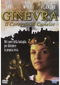 Ginevra - Il Coraggio Di Camelot