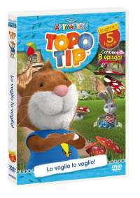 Topo Tip - Lo Voglio Lo Voglio!