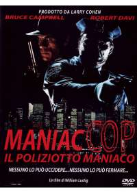 Maniac Cop - Il Poliziotto Maniaco