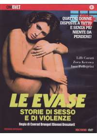 Evase (Le) - Storie Di Sesso E Di Violenza